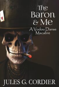 The Baron & Me: A Vodou Danse Macabre cover