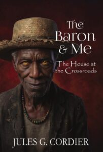 The Baron & Me: The House at the Crossroads cover